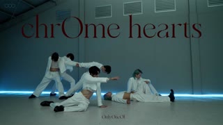 OnlyOneOf - ChrOme Hearts Choreography